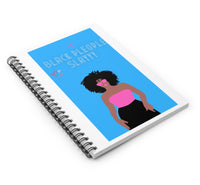 Black People Slay Custom Journal designed by Paris Locke
