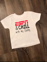 ESPN and Chill with Daddy